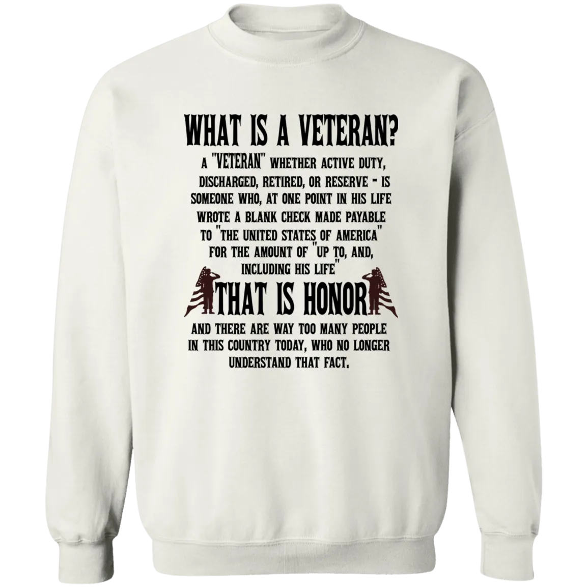What is a Veteran? Ladies Crewneck Pullover Sweatshirt
